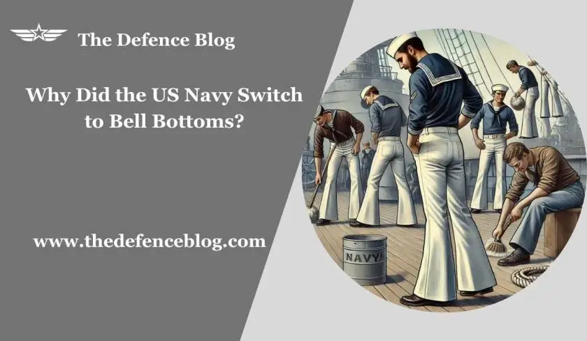 Why Did the US Navy Switch to Bell Bottoms?